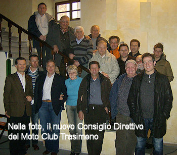 Nella foto, il nuovo Consiglio Direttivo del Moto Club Trasimeno